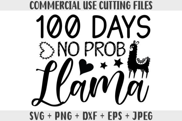 100 Days No Probllama School SVG