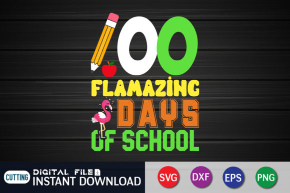 100 Flamazing Days of School SVG