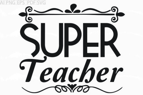 About Super Teacher Svg Graphic: A Designer’s Honest Take