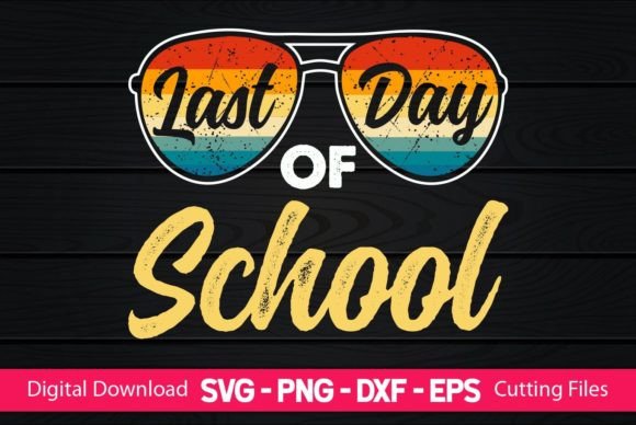 Last Day of School Graphics and Crafts