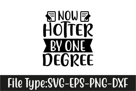 Now Hotter by One Degree: Graphics and Crafts in Action