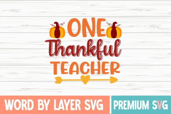 One Thankful Teacher SVG Cute File
