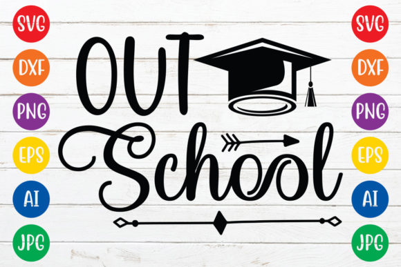 Out School Svg Design: A Designer’s Practical Review