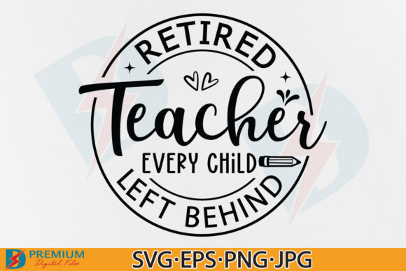 Retired Teacher SVG: Graphics for Crafts & Small Business