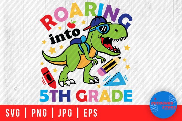 Roaring in 5th Grade, T Rex School Svg
