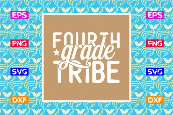 School Svg Design, Fourth Grade Tribe – Graphics and Crafts
