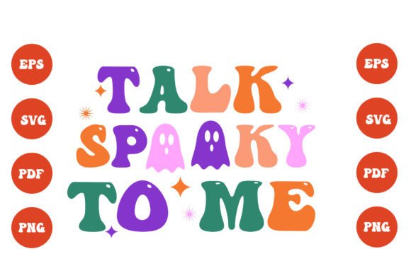 Talk Spooky to Me Halloween Day Graphics