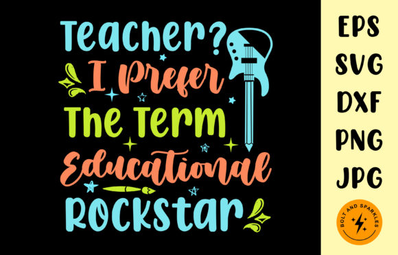 Teacher I Prefer Term Rockstar, SVG Graphics