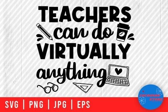 Teachers Can Do Virtually, School Svg
