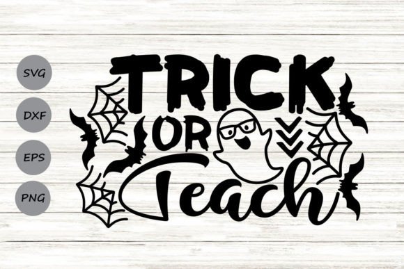 Trick or Teach Svg